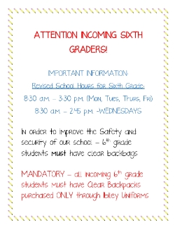 6th Graders Reminder!